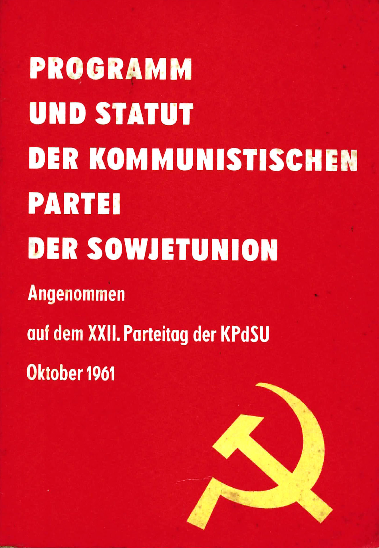 Programm und Statut der kommunistischen Partei der Sowjetunion